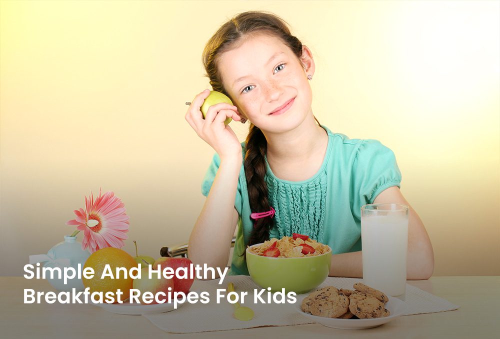 Healthy Breakfast For Kids