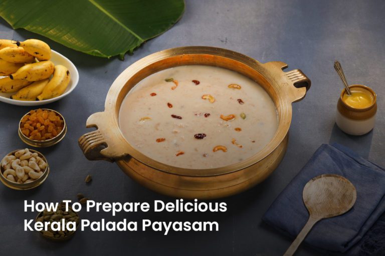 How To Prepare Delicious Kerala Palada Payasam Manjilas
